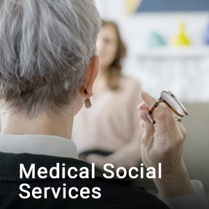 Medical Social Services